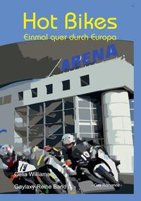 Vorderes Coverbild Gaylaxy-Reihe / Hot Bikes - Einmal quer durch Europa