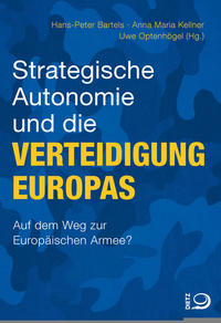 Vorderes Coverbild Strategische Autonomie und die Verteidigung Europas