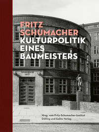 Vorderes Coverbild Fritz Schumacher. Kulturpolitik eines Baumeisters