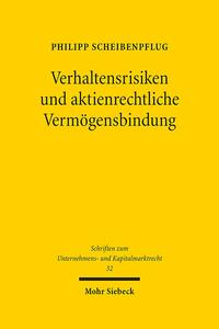Vorderes Coverbild Verhaltensrisiken und aktienrechtliche Vermögensbindung