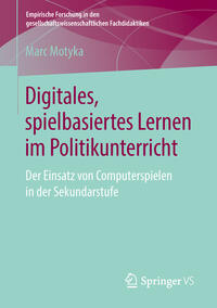 Vorderes Coverbild Digitales, spielbasiertes Lernen im Politikunterricht