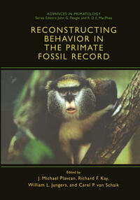Vorderes Coverbild Reconstructing Behavior in the Primate Fossil Record