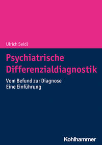Vorderes Coverbild Psychiatrische Differenzialdiagnostik
