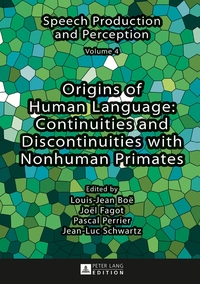 Vorderes Coverbild Origins of Human Language: Continuities and Discontinuities with Nonhuman Primates