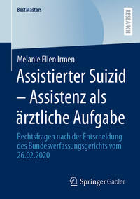 Vorderes Coverbild Assistierter Suizid – Assistenz als ärztliche Aufgabe