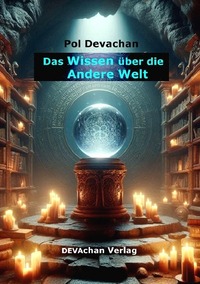 Vorderes Coverbild Das Wissen über die andere Welt