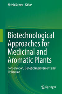 Vorderes Coverbild Biotechnological Approaches for Medicinal and Aromatic Plants
