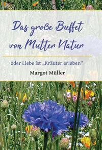 Vorderes Coverbild Das große Buffet von Mutter Natur