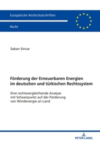 Vorderes Coverbild Förderung der Erneuerbaren Energien im deutschen und türkischen Rechtssystem