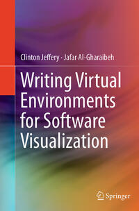 Vorderes Coverbild Writing Virtual Environments for Software Visualization