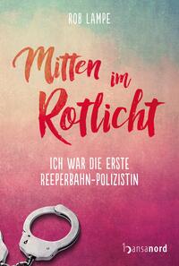 Vorderes Coverbild Mitten im Rotlicht