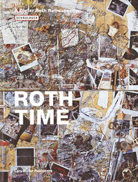 Vorderes Coverbild Roth-Time. A Dieter Roth Retrospective