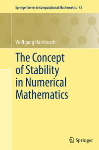 Vorderes Coverbild The Concept of Stability in Numerical Mathematics