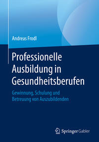 Vorderes Coverbild Professionelle Ausbildung in Gesundheitsberufen