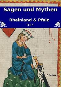 Vorderes Coverbild Sagen &amp; Mythen – Rheinland und Pfalz - Teil 1