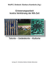 Vorderes Coverbild Erinnerungsarbeit kontra Verklärung der NS-Zeit
