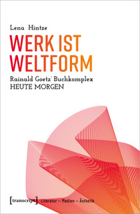 Vorderes Coverbild Werk ist Weltform