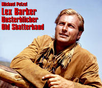 Vorderes Coverbild Lex Barker - Unsterblicher Old Shatterhand