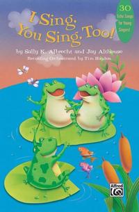 Vorderes Coverbild I Sing, You Sing, Too!