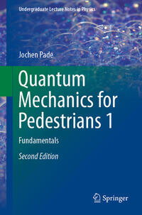 Vorderes Coverbild Quantum Mechanics for Pedestrians 1