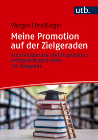 Vorderes Coverbild Meine Promotion auf der Zielgeraden
