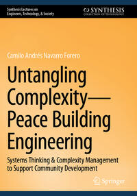 Vorderes Coverbild Untangling Complexity—Peace Building Engineering