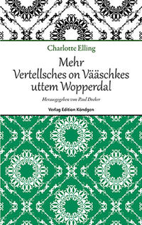 Vorderes Coverbild Mehr Vertellsches on Vääschkes uttem Wopperdal