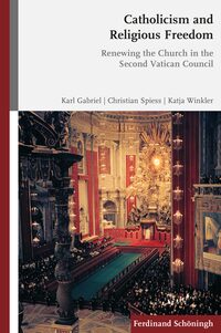 Vorderes Coverbild Catholicism and Religious Freedom