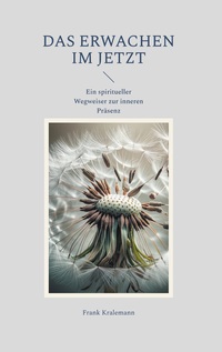 Vorderes Coverbild Das Erwachen im Jetzt