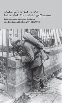 Vorderes Coverbild 'Solange die Welt steht, ist soviel Blut nicht geflossen'