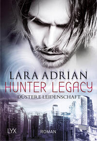 Vorderes Coverbild Hunter Legacy - Düstere Leidenschaft