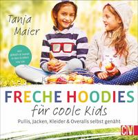 Vorderes Coverbild Freche Hoodies für coole Kids