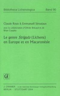 Vorderes Coverbild Le Genre Strigula (Lichens) en Europe et en Macaronésie