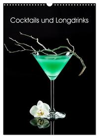 Vorderes Coverbild Cocktails und Longdrinks (Wandkalender 2026 DIN A3 hoch), CALVENDO Monatskalender