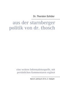 Vorderes Coverbild Aus der Starnberger Politik von Dr. Thosch