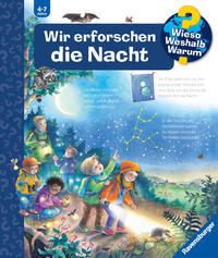 Vorderes Coverbild Wieso? Weshalb? Warum? Kernreihe, Band 48 - Wir erforschen die Nacht