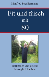 Vorderes Coverbild Fit und frisch mit 80