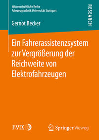 Vorderes Coverbild Ein Fahrerassistenzsystem zur Vergrößerung der Reichweite von Elektrofahrzeugen