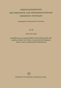 Vorderes Coverbild Durchführung von experimentellen Untersuchungen über den zeitlichen Ablauf von Funken in komprimierten Edelgasen sowie zu deren mathematischen Berechnung