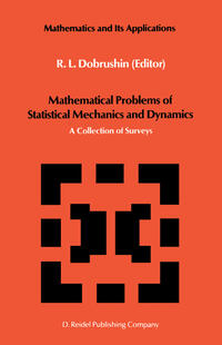Vorderes Coverbild Mathematical Problems of Statistical Mechanics and Dyanamics