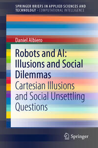 Vorderes Coverbild Robots and AI: Illusions and Social Dilemmas