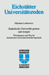 Vorderes Coverbild Katholische Universtität gestern und morgen