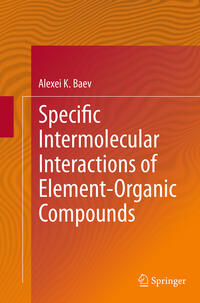 Vorderes Coverbild Specific Intermolecular Interactions of Element-Organic Compounds