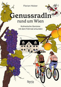 Vorderes Coverbild Genussradln rund um Wien