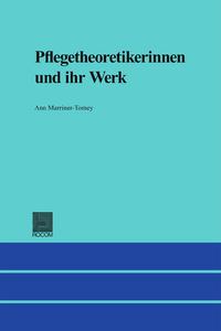 Vorderes Coverbild Pflegetheoretikerinnen und ihr Werk