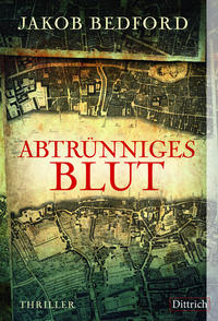 Vorderes Coverbild Abtrünniges Blut