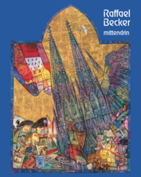 Vorderes Coverbild Raffael Becker - Mittendrin