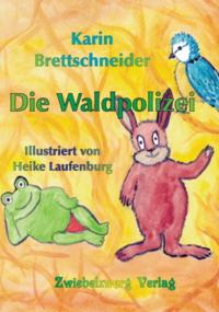 Vorderes Coverbild Die Waldpolizei