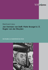 Vorderes Coverbild Jan Vermeer van Delft, Pieter Bruegel d. Ä., Rogier van der Weyden