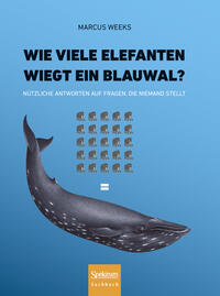 Vorderes Coverbild Wie viele Elefanten wiegt ein Blauwal?